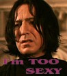Snape's too seXy.